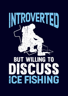 Introverted Ice Fishing