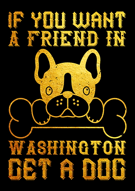 If you want a friend in