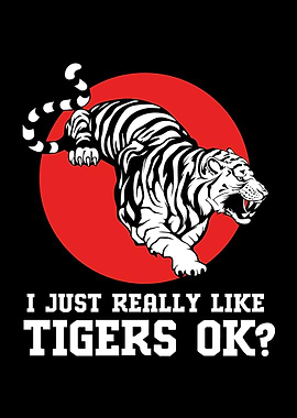 I Like Tigers