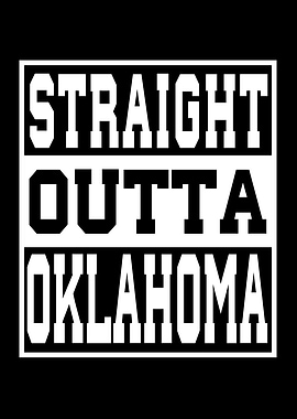Oklahoma Straight outta