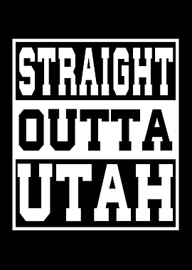 Utah Straight outta
