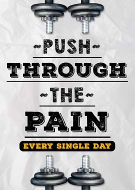 Push Through The Pain