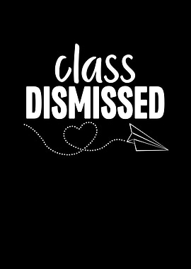 Class Dismissed