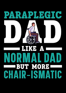 Paraplegic Dad Fathers Day
