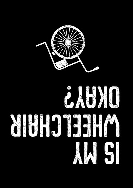 Is My Wheelchair Okay