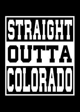 Colorada Straight outta