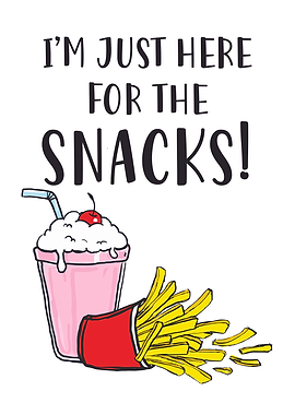 Here for Snacks