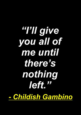 childish gambino quotes
