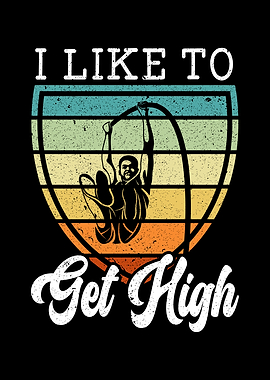 I Like To Get High