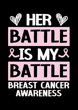 Her Battle Is My Battle