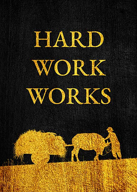 Hard Work Works