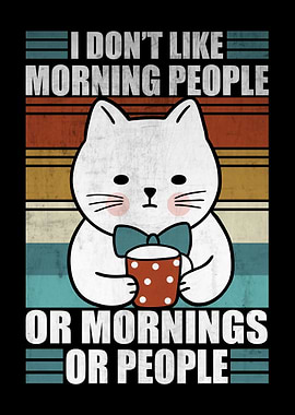 Sarcastic Cat Morning