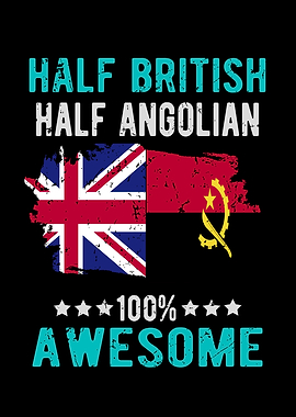 Half British Half Angolian