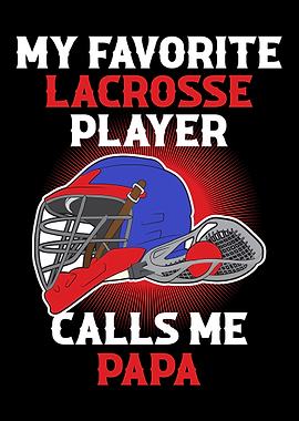 My Favorite Lacrosse