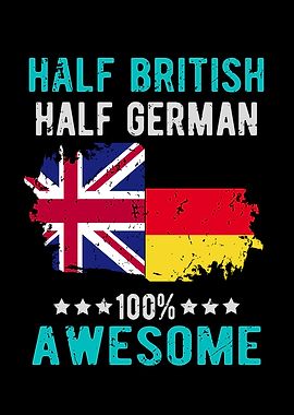 Half British Half German