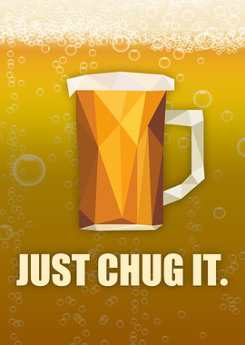 Just Chug It Beer Pint