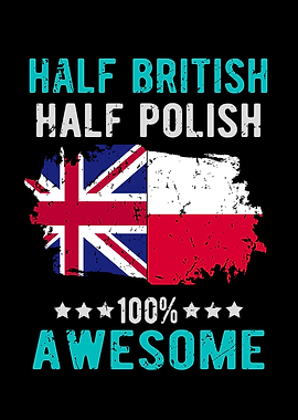 Half British Half Polish