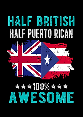 Half British Half Puerto