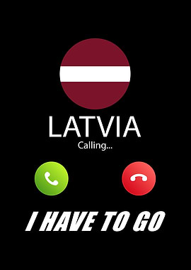 Latvia is calling Is