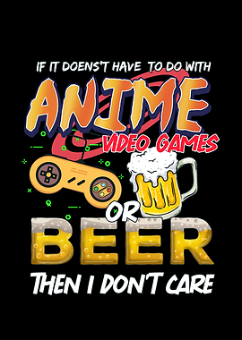 Anime Video Games Beer