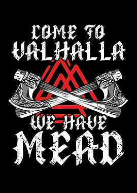 Come to us we have mead