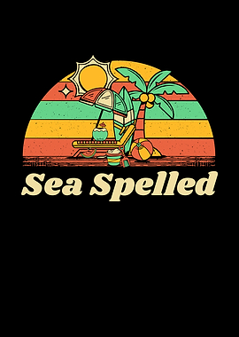 Sea Spelled Beach Sayings