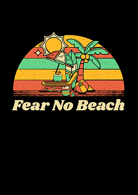 Fear No Beach Motivational