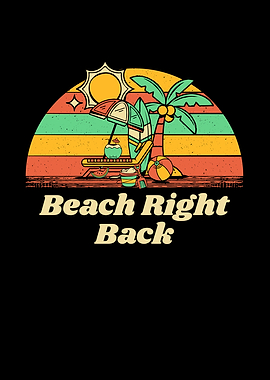 Beach Right Back Summer