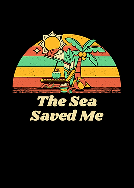 The Sea Saved Me Beach