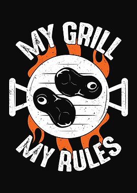 My Grill My Rules