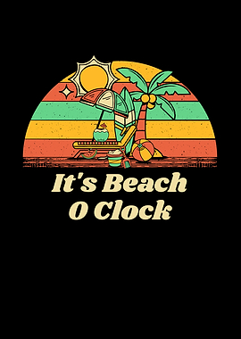 Its Beach O Clock Summer