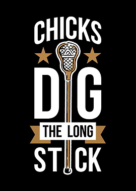 Chicks Dig The Long Stick