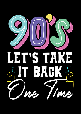 90s Lets Take It Back