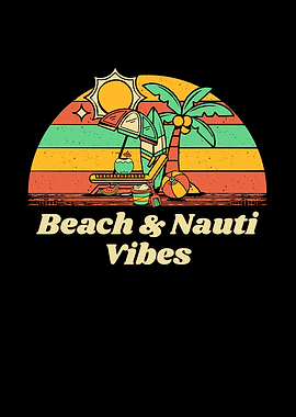 Beach Nauti Vibes Summer