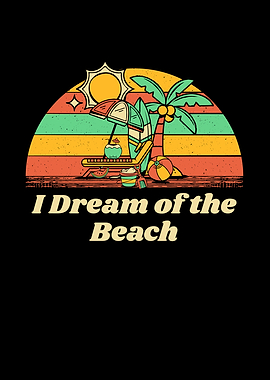 I Dream of the Beach
