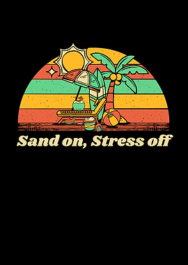 Sand on Stress off Beach