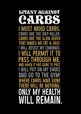 Litany Against Carbs