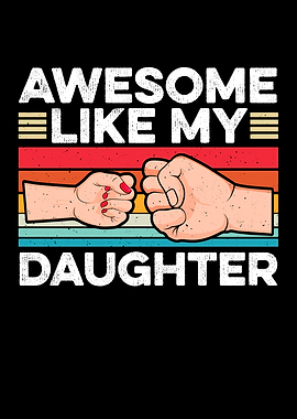 Awesome Like My Daughter