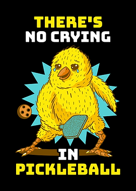 No Crying In Pickleball