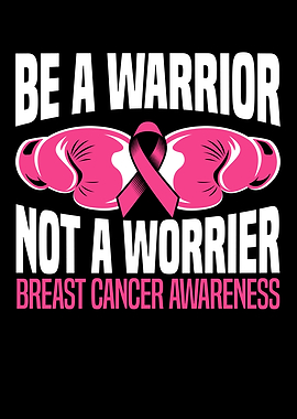 Be A Warrior Not A Worrier