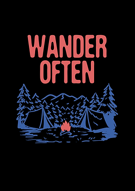 Wander Often Camping Trip