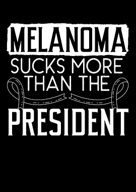 Melanoma Sucks