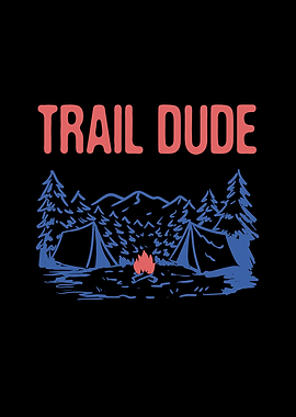 Trail Dude Hiking Mountain