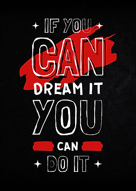 If You Can Dream It You