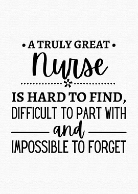 a truly great nurse