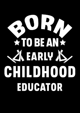 Childhood Educator