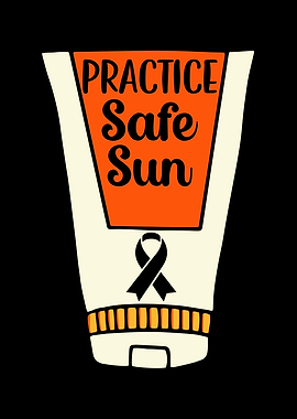 Practice Safe Sun