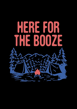 Here for the Booze Camping