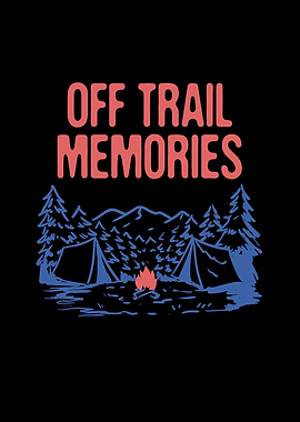 Off Trail Memories Hiking