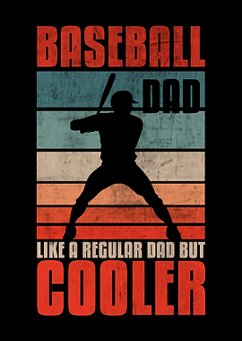 Baseball Dad Cool